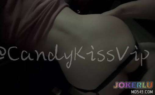  地下车震吓死了被插到一半来人了 CandyKiss